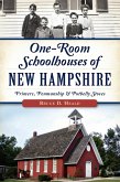 One-Room Schoolhouses of New Hampshire (eBook, ePUB)