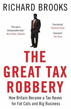 The Great Tax Robbery (eBook, ePUB) - Brooks, Richard