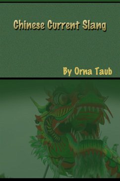 Chinese Current Slang (eBook, ePUB) - Taub, Orna