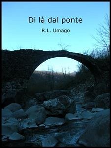 Di là dal ponte (eBook, ePUB) - L. Umago, R.