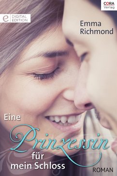 Eine Prinzessin für mein Schloss (eBook, ePUB) - Richmond, Emma