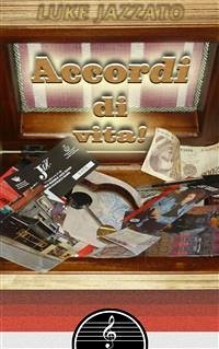 Accordi di Vita (eBook, ePUB) - Jazzato, Luke