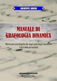 Manuale di Grafologia dinamica (eBook, ePUB)