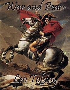 War and Peace (eBook, ePUB) - Tolstoy, Leo