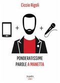 Ponderatissime parole a manetta (eBook, ePUB)