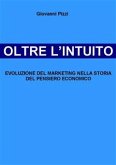 Oltre l'intuito (eBook, PDF)