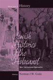 Jewish Histories of the Holocaust (eBook, PDF)