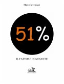51% il fattore dominante (eBook, ePUB)