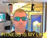 Fitness is my Life (eBook, ePUB)