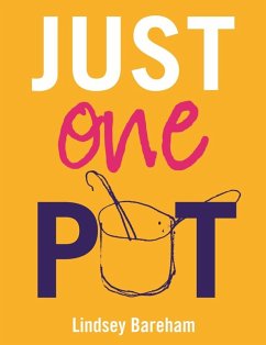 Just One Pot (eBook, ePUB) - Bareham, Lindsey