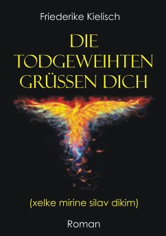 Cover Die Todgeweihten grüßen dich (eBook, ePUB)