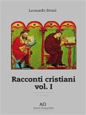 Racconti Cristiani - Vol. I (eBook, ePUB)