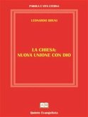 La Chiesa nuova unione con Dio (eBook, ePUB)