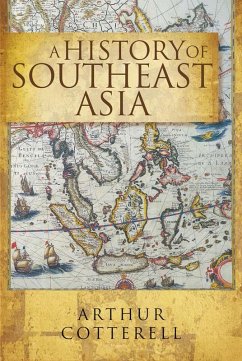 History of Southeast Asia (eBook, ePUB) - Cotterell, Arthur