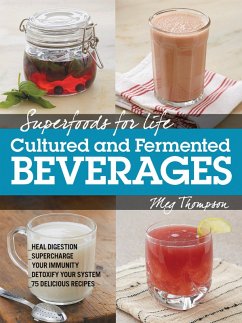 Cover Superfoods for Life, Cultured and Fermented Beverages (eBook, ePUB)