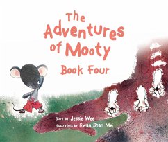 Adventures of Mooty Book Four (eBook, ePUB) - Wee, Jessie