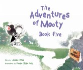 Adventures of Mooty Book Five (eBook, ePUB)
