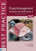 Projectmanagement op basis van NCB versie 3 - IPMA-C en IPMA-D - 2de geheel herziene druk (eBook, ePUB) Projectmanagement op basis van NCB versie 3 - IPMA-C en IPMA-D - 2de geheel herziene druk (eBook, ePUB)