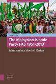 The Malaysian Islamic Party PAS 1951-2013 (eBook, PDF)