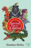 Survival Tips for Lunatics (eBook, ePUB) Survival Tips for Lunatics (eBook, ePUB)
