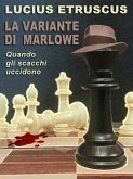 La variante di Marlowe (Un'indagine di Marlowe) (eBook, ePUB)