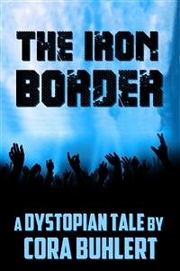 The Iron Border (eBook, ePUB) - Buhlert, Cora