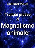 Trattato pratico di Magnetismo animale (eBook, ePUB)