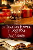 Healing Power of Eggnog (eBook, ePUB) Healing Power of Eggnog (eBook, ePUB)
