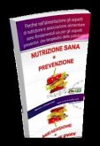 Nutrizione Sana = Prevenzione (eBook, PDF)