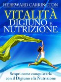 Vitalità Digiuno e Nutrizione (Tradotto) (eBook, ePUB)