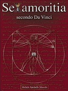 Sexamoritia secondo Da Vinci (eBook, ePUB) - Antonello Mascolo, Michele