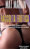 Raccolta erotica (porn stories) (eBook, ePUB)