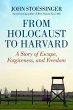 From Holocaust to Harvard (eBook, ePUB) - Bild 1