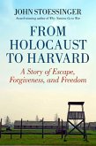 From Holocaust to Harvard (eBook, ePUB)