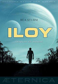 Iloy - Denn er ist anders (eBook, ePUB) - Sturm, Rea