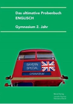 Das ultimative Probenbuch Englisch 2. Jahr - Peyman, Joscelin;Mandl, Mandana