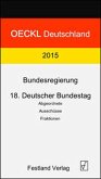 OECKL-Sonderausgabe 2015. Bundesregierung und 18. Deutscher Bundestag