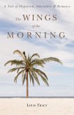The Wings of the Morning (eBook, ePUB)