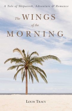 The Wings of the Morning (eBook, ePUB) - Tracy, Louis