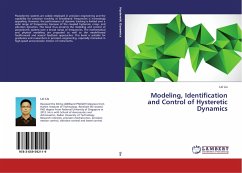 Modeling, Identification and Control of Hysteretic Dynamics