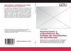 Aspiraciones y expectativas de trabajo de estudiantes de bachillerato - Nájera, Humberto