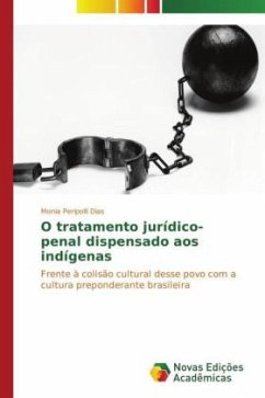 O tratamento jurídico-penal dispensado aos indígenas