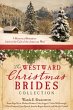 Westward Christmas Brides Collection... - Bild 1
