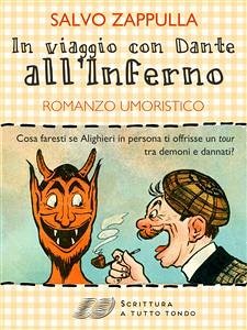 In viaggio con Dante all'Inferno (eBook, ePUB) - Zappulla, Salvo