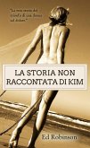 La storia non raccontata di Kim (eBook, ePUB)