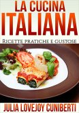 La cucina italiana (eBook, ePUB)