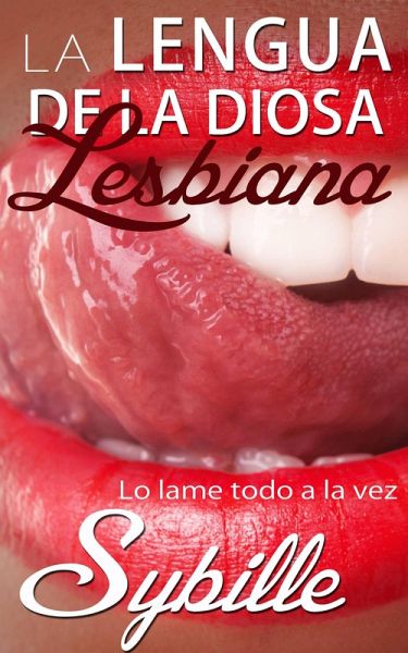 La lengua de la diosa lesbiana (eBook, ePUB) La lengua de la diosa lesbiana (eBook, ePUB)