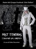 Post Tenebras. I racconti del cimitero (eBook, ePUB)