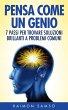 Pensa Come Un Genio: 7 Passi Per... - Bild 1