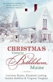 Christmas Comes to Bethlehem - Maine (eBook, PDF)